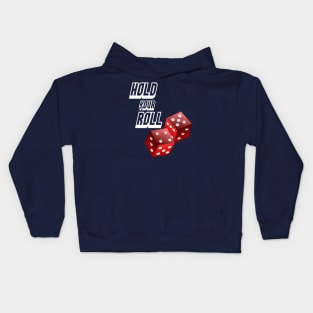 Hold Your Roll Casino Dice Kids Hoodie